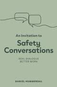 An Invitation to Safety Conversations