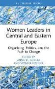Women Leaders in Central and Eastern Europe