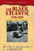 The Human Tradition in the Black Atlantic, 1500–2000