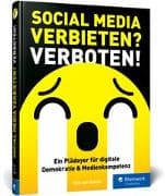 Social Media verbieten? Verboten!