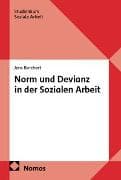 Norm und Devianz in der Sozialen Arbeit