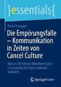 Die Empörungsfalle – Kommunikation in Zeiten von Cancel Culture
