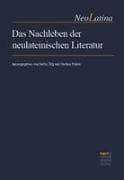 Das Nachleben der neulateinischen Literatur