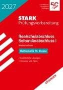 STARK Lösungen zu Mathematik - Realschulabschluss 2027 Niedersachsen - Prüfungsvorbereitung