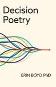 Decision Poetry
