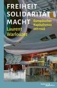 Freiheit, Solidarität, Macht
