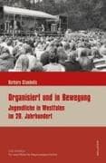 Organisiert und in Bewegung