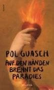 Auf den Händen brennt das Paradies