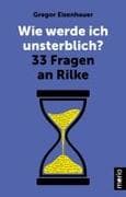 Wie werde ich unsterblich?