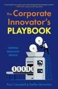 The Corporate Innovator's Playbook