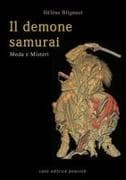 Il demone samurai. Moda e misteri