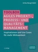 Toolbox Agiles Projekt-, Prozess- und Qualitätsmanagement