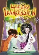 Little Miss Frankenstein - Macht euch bereit zur Geisterzeit