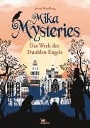 Mika Mysteries - Das Werk des Dunklen Engels