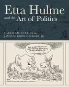 Etta Hulme and the Art of Politics