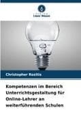 Kompetenzen im Bereich Unterrichtsgestaltung für Online-Lehrer an weiterführenden Schulen