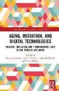 Aging, Migration, and Digital Technologies