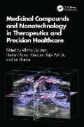 Medicinal Compounds and Nanotechnology in Therapeutics and Precision Healthcare