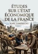 Études sur l'état économique de la France