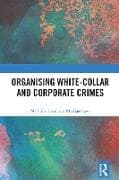 Organising White-Collar and Corporate Crimes