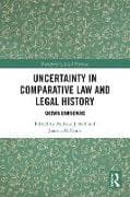 Uncertainty in Comparative Law and Legal History