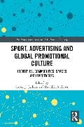 Sport, Advertising and Global Promotional Culture