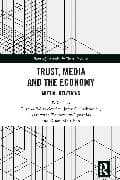 Trust, Media and the Economy