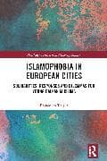 Islamophobia in European Cities
