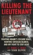 Killing The Lieutenant