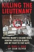 Killing The Lieutenant