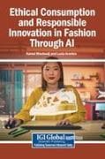 Ethical Consumption and Responsible Innovation in Fashion Through AI