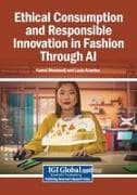 Ethical Consumption and Responsible Innovation in Fashion Through AI