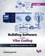 Building Software with Vibe Coding