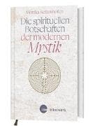 Die spirituellen Botschaften der modernen Mystik