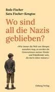 Wo sind all die Nazis geblieben?