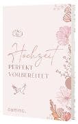 Hochzeit perfekt vorbereitet