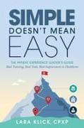 Simple Doesn't Mean Easy