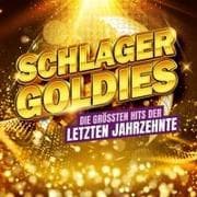 Schlager Goldies - Die größten Hits der letzten Jahrzehnte