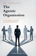 The Agentic Organisation