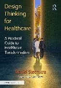 Design Thinking for Healthcare