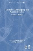 Lawyers, Gatekeeping and Access to Justice