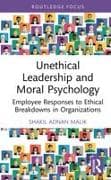 Unethical Leadership and Moral Psychology