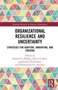 Organizational Resilience and Uncertainty