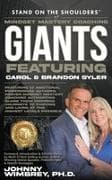 Stand on the Shoulders of Mindset Mastery Coaching Giant Featuring Brandon & Carol Syler