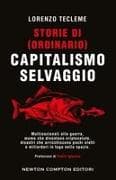 Storie di (ordinario) capitalismo selvaggio