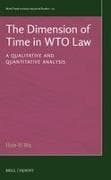 The Dimension of Time in Wto Law