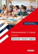STARK Mathematik/Deutsch/Englisch 5. Klasse - Klassenarbeiten Gymnasium