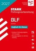 STARK Englisch 10. Klasse - BLF Gymnasium 2027 Sachsen - Prüfungsvorbereitung