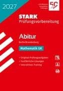 STARK Mathematik GK - Abitur 2027 Berlin/Brandenburg - Prüfungsvorbereitung