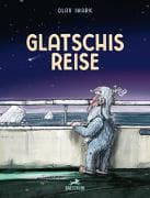 Glatschis Reise